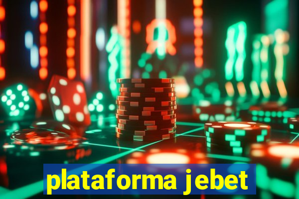 plataforma jebet